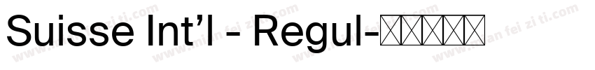 Suisse Int’l - Regul字体转换